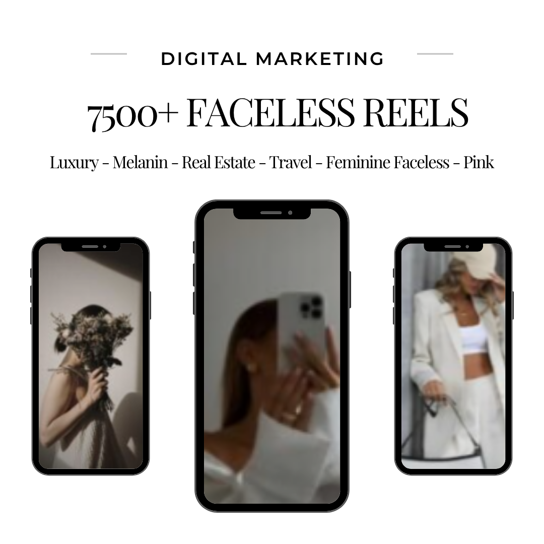 7500+ FACELESS REELS FOR DIGITAL MARKETING
